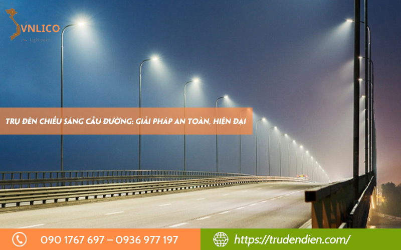 tru-den-chieu-sang-cau-duong-gia-re
