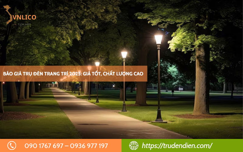 bao-gia-tru-den-trang-tri-moi-nhat-2023-cong-ty-chieu-sang-viet-nam