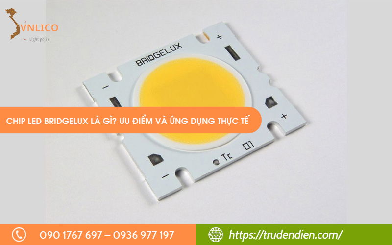 chip-led-bridgelux-la-gi-uu-diem-va-ung-dung-thuc-te