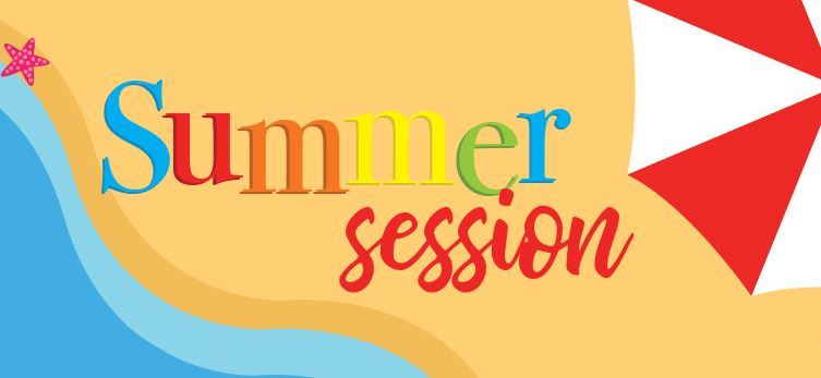 Up Next: SUMMER SESSION!