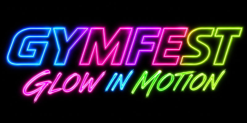 GYMFEST SHOWCASE 2026 " GLOW IN MOTION"