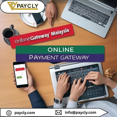 How to Pick the Best Online Payment Gateway in Malaysia for Your E-Commerce Business