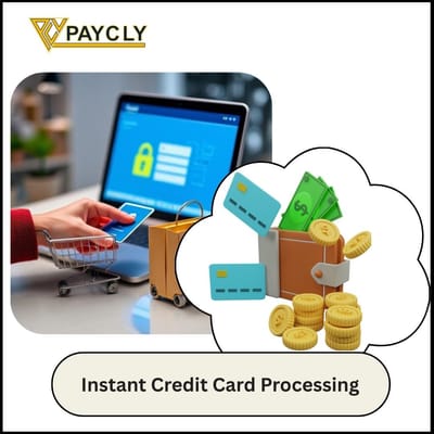 Swipe, Approve, Done: The Rise of Instant Credit Card Processing for Modern Businesses