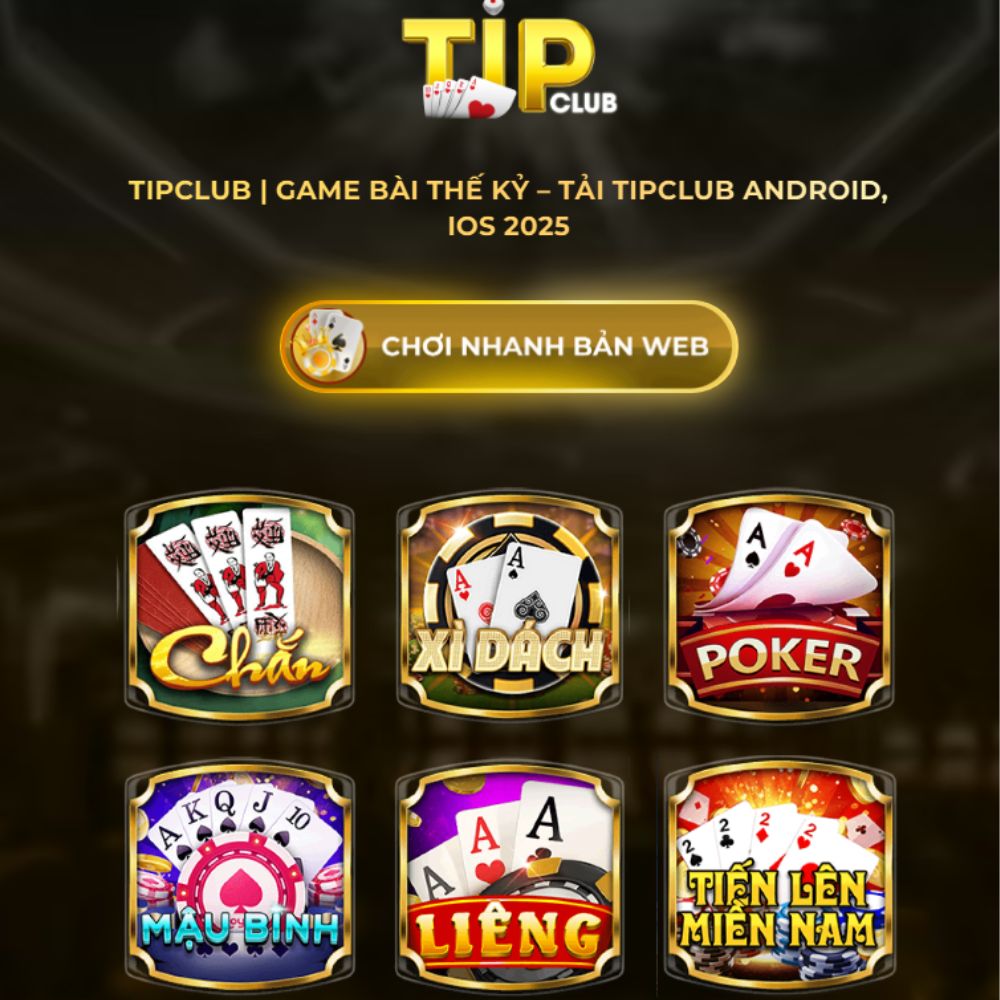 TipClub – Cổng Game Bài Đổi Thưởng Uy Tín, Hấp Dẫn Nhất Hiện Nay
