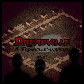 Dreadville (B41) Map Mod