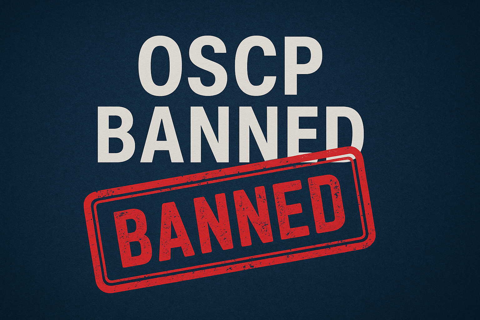 OSCP banned
