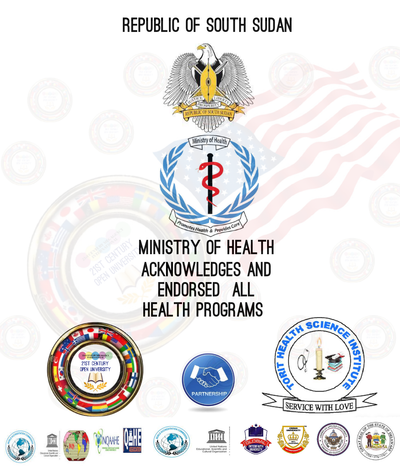 Ministry of Health South Sudan Endorses and Acknowledges 21st Century Open University USA and Torit Health Science Institute South Sudan Partnership Programs