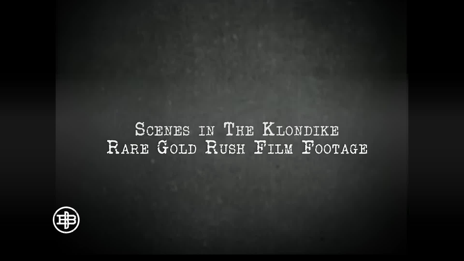 Klondike Gold Rush Series Bonus Video