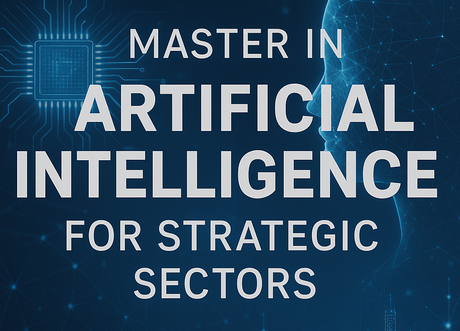 Master in Artificial Intelligence for Strategic Sectors