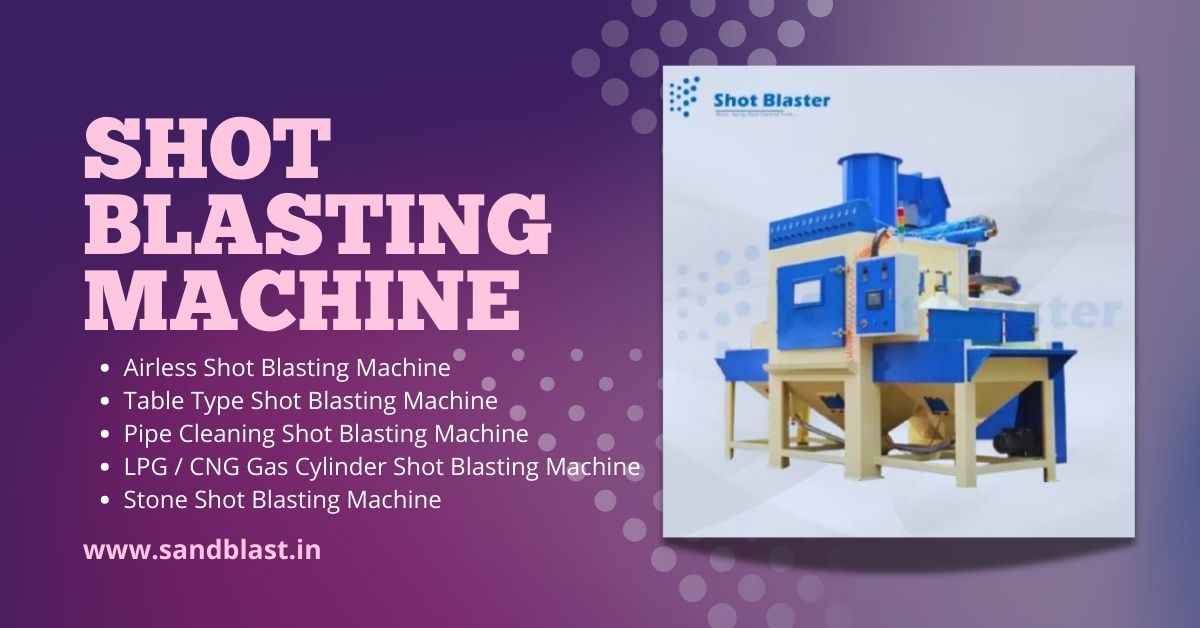 Shot Blasting Machine
