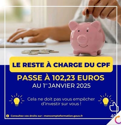 🚩 Le montant du reste à charge CPF évolue.