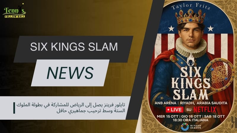 📽️ تايلور فريتز يصل إلى الرياض للمشاركة في بطولة الملوك الستة وسط ترحيب جماهيري حافل