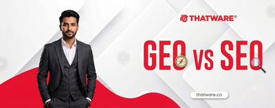 GEO vs SEO: Complete Strategic Guide to the Best Generative Engine Optimization Agency | ThatWare LLP