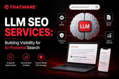 LLM SEO Services: Building Visibility for AI-Powered Search