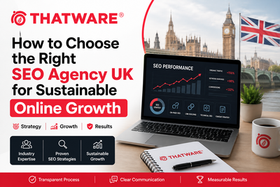 How to Choose the Right SEO Agency UK for Sustainable Online Growth