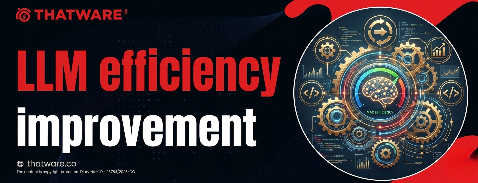  LLM efficiency improvement 