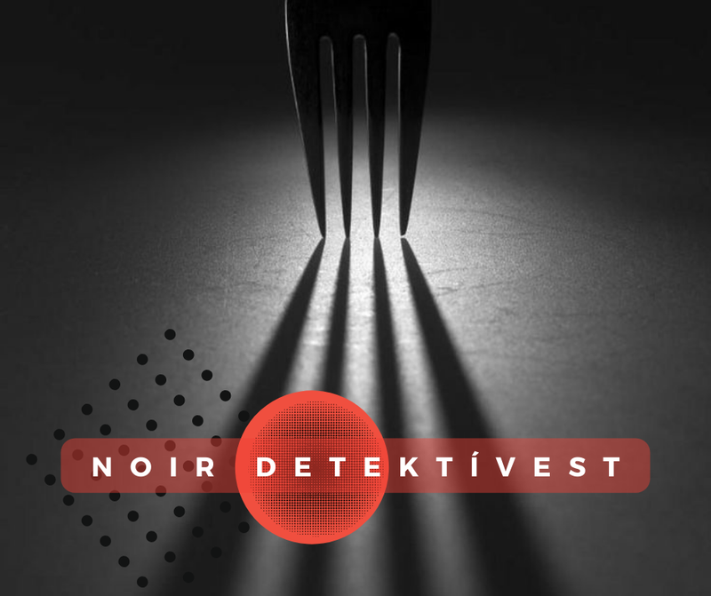 NOIR DETEKTÍV EST