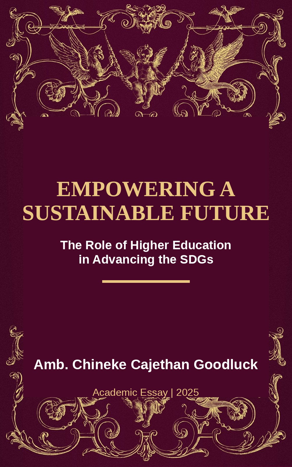Empowering a Sustainable Future: The Role of Higher Education in Advancing the SDGs