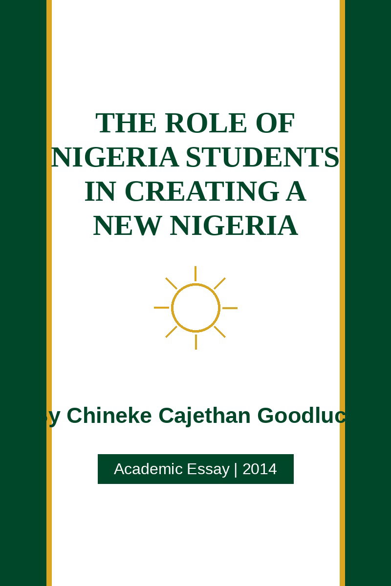 The Role of Nigeria Students in Creating a New Nigeria