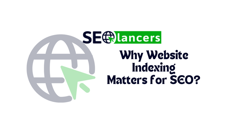 Understanding Website Indexing and How to Optimize It for Better Search Rankings