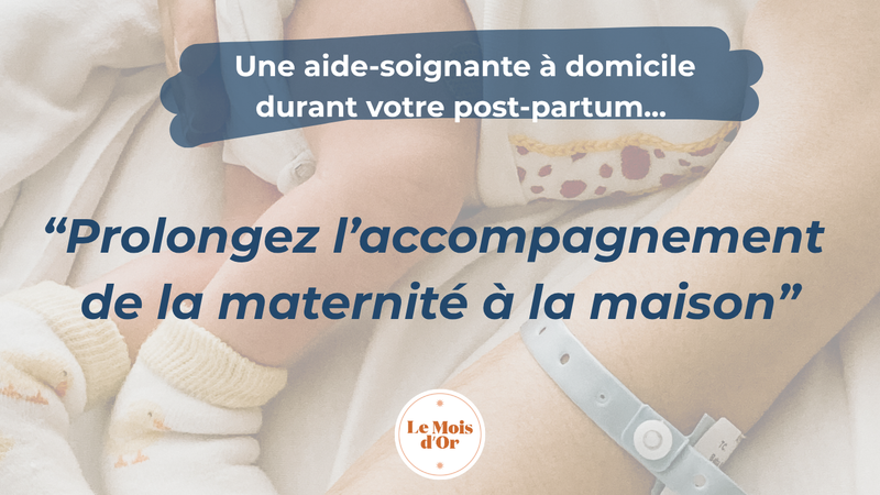 Soutien post-partum  –  Le Mois d'Or