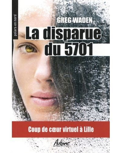 LA DISPARUE DU 5701