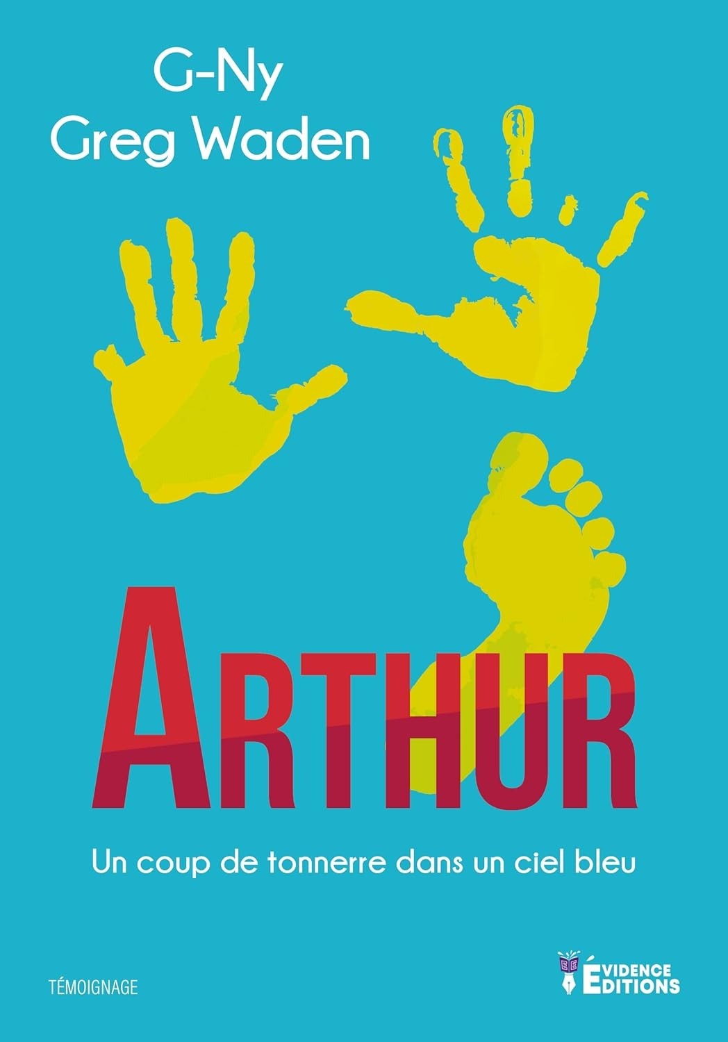 ARTHUR, Un coup de tonnerre dans un ciel bleu