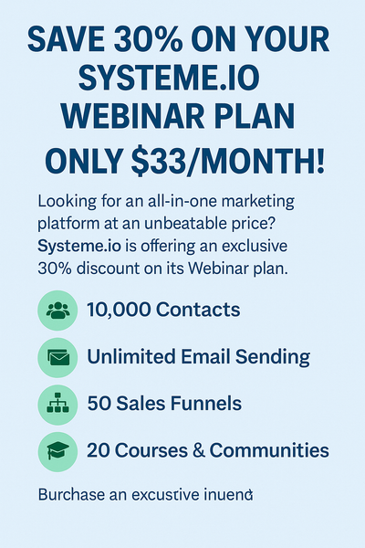 Save 30% on Systeme.io Webinar Plan – Build Funnels, Send Emails & Grow Online for Just $33/Month!