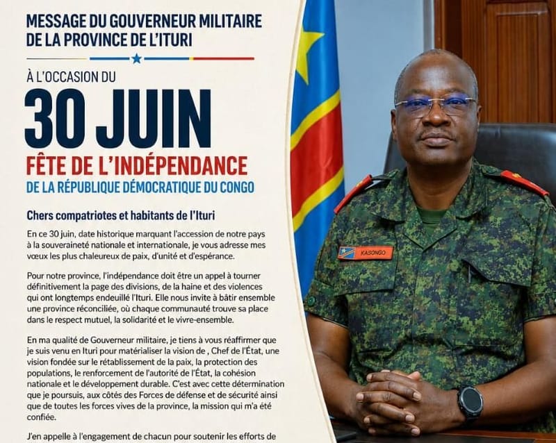 Ituri : à l'occasion du 30 juin, le Gouverneur militaire Kasongo Mulumba appelle à l'unité et à la paix