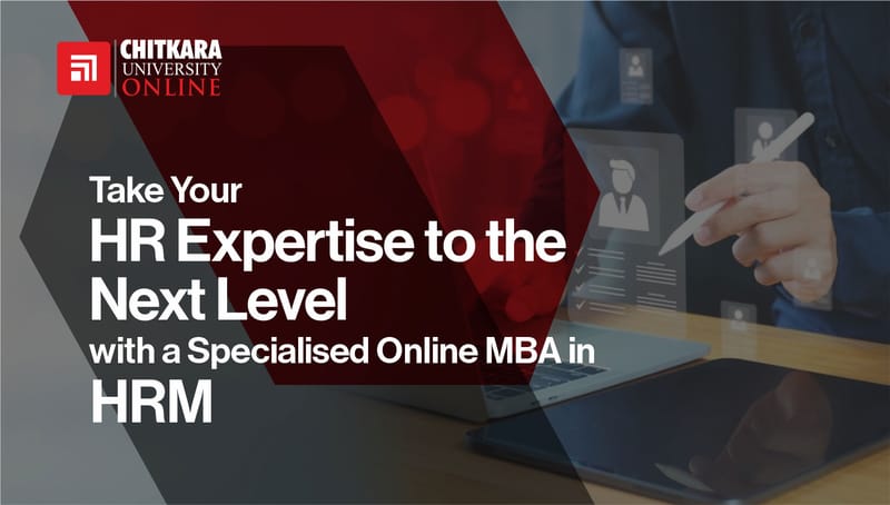Take Your HR Expertise to the Next Level with a Specialized Online MBA in HRM