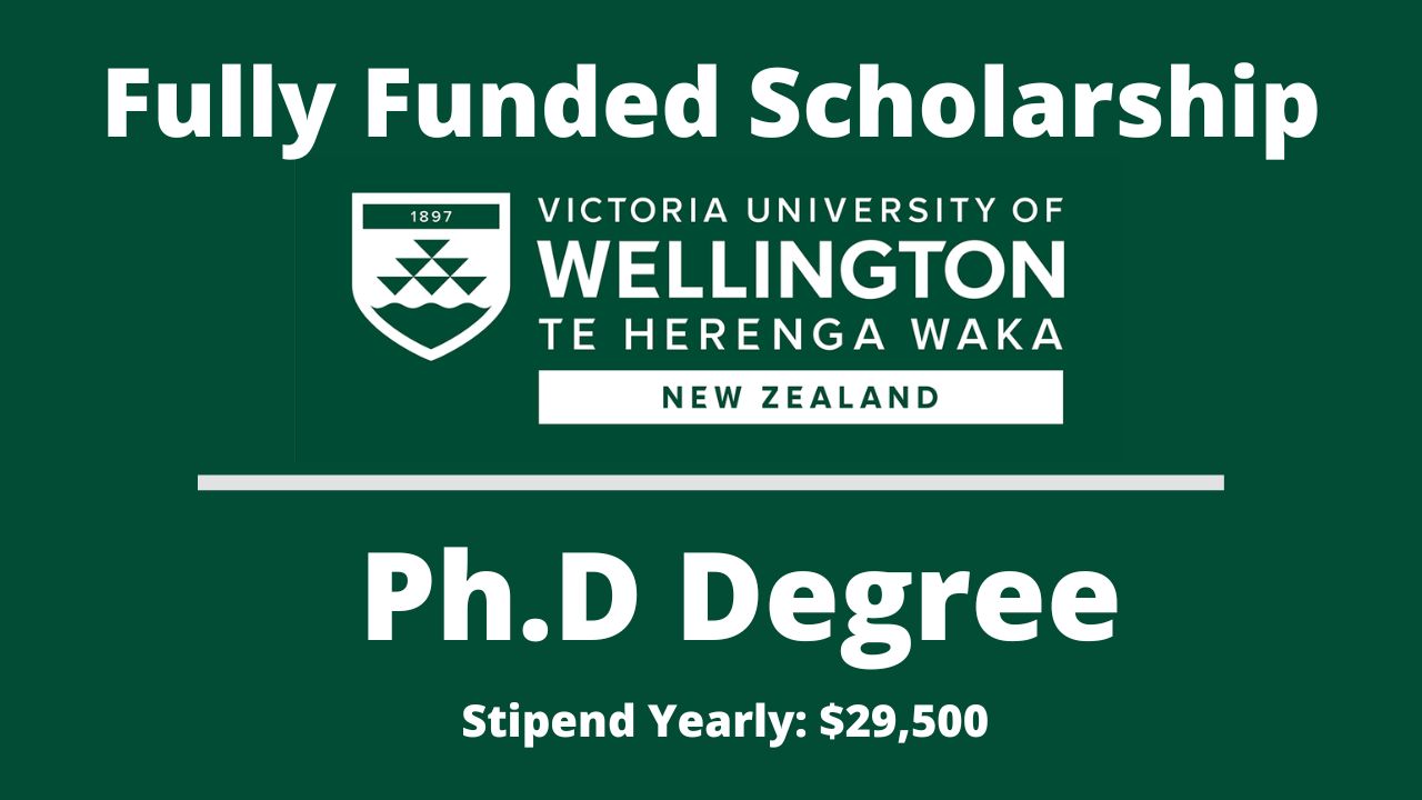 Wellington Doctoral Scholarships 2025 | Fully Funded