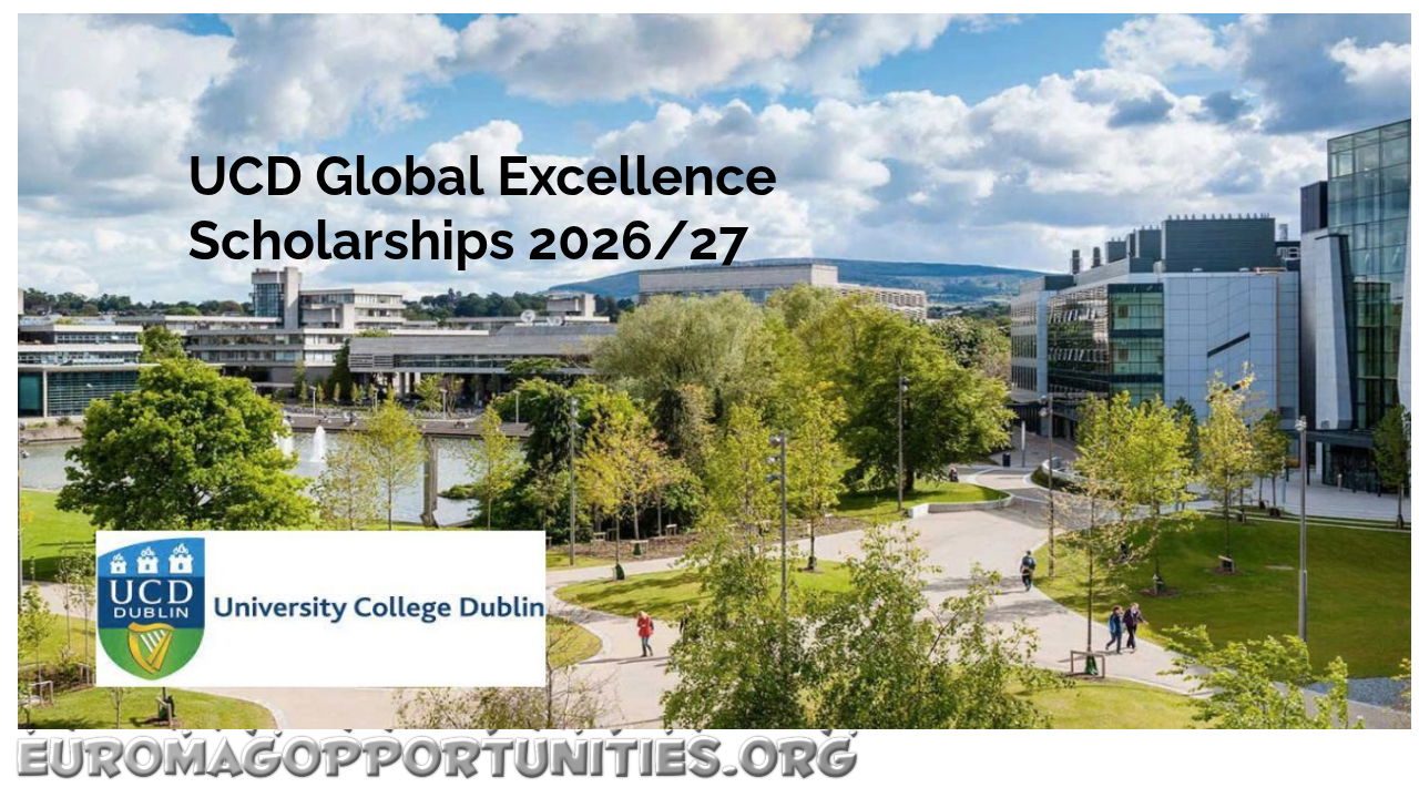 UCD Global Excellence Scholarships 2026-27 (Ireland)