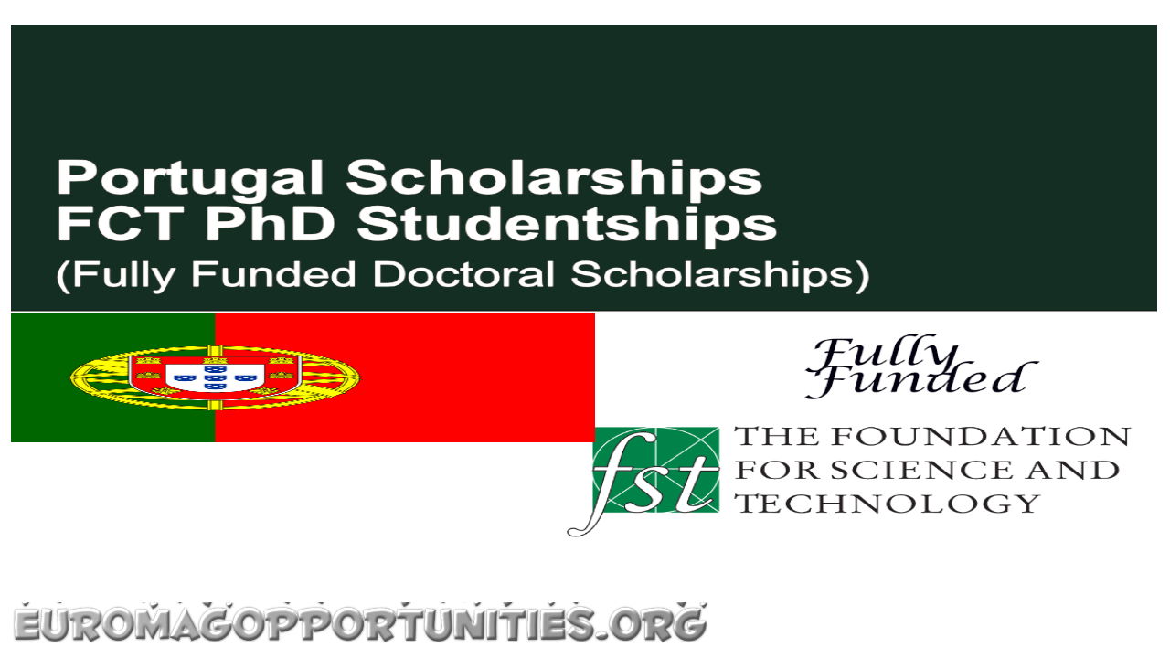 FCT PhD Studentships 2026 in Portugal | Fully Funded