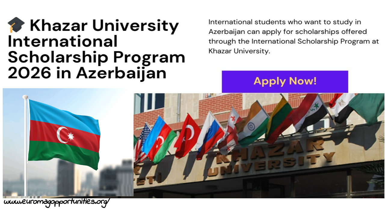 Khazar University Scholarships 2026 in Azerbaijan