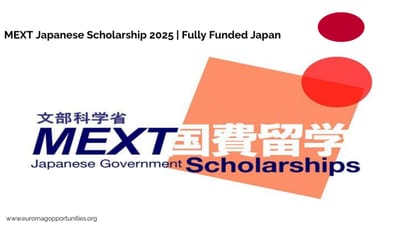 MEXT Japanese Scholarship 2025 | Fully Funded Japan