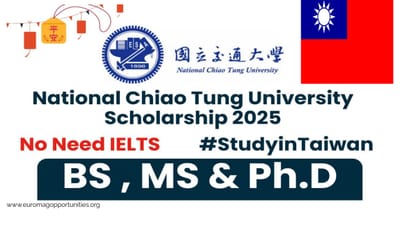 NCTU Scholarship 2026 in Taiwan – No IELTS Needed