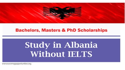 Study in Albania Without IELTS 2025 | BS to PhD