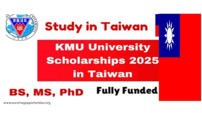 KMU Scholarship 2026 Taiwan | Fully Funded, No IELTS
