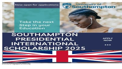 Southampton Presidential Scholarship 2025/26 | Apply Now