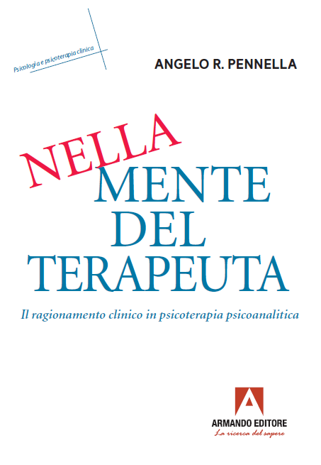 Presentazione del libro "Nella mente del terapeuta" di Angelo R. Pennella