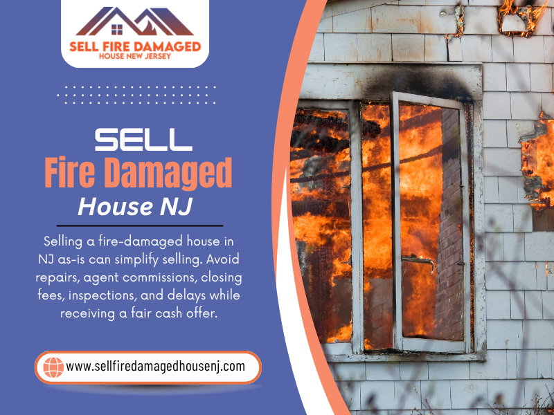 Sell Fire Damaged House NJ
