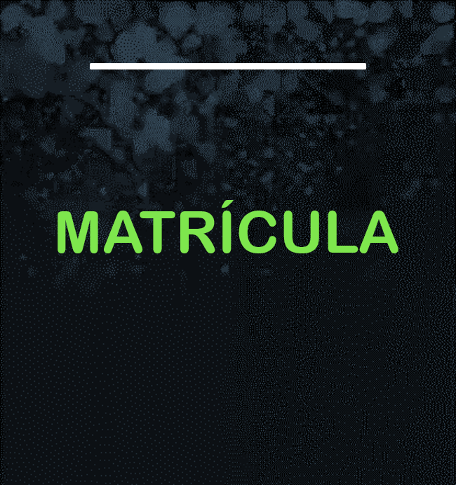 MATRÍCULA