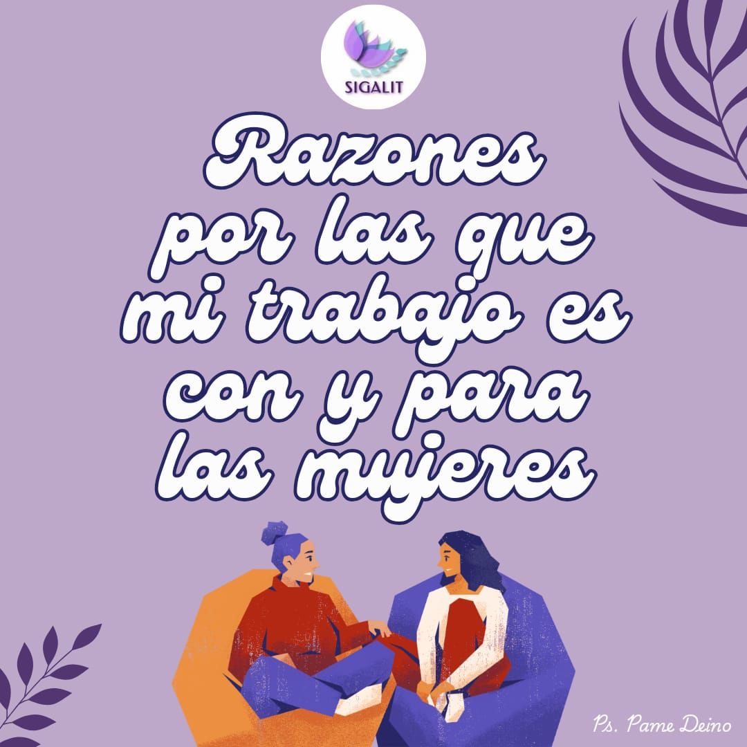 ¿Por qué trabajo con mujeres?