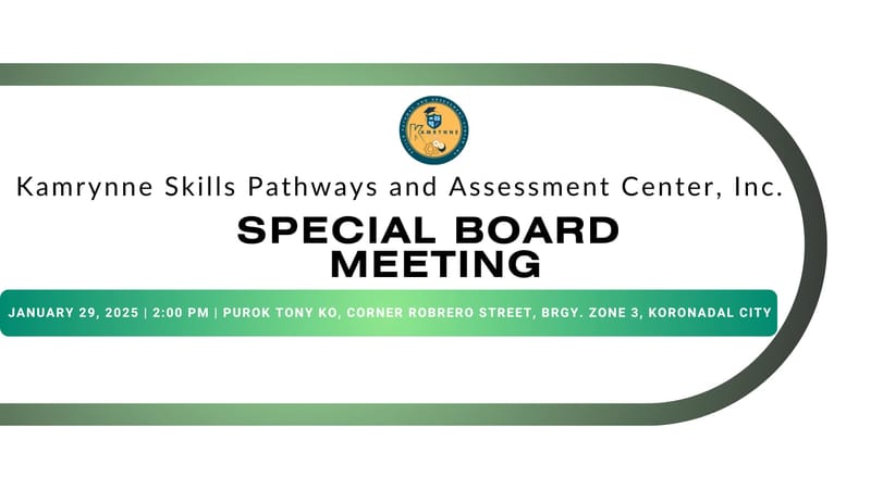 𝑺𝒑𝒆𝒄𝒊𝒂𝒍 𝑩𝒐𝒂𝒓𝒅 𝑴𝒆𝒆𝒕𝒊𝒏𝒈 𝒐𝒇 Kamrynne Skills Pathways and Assessment Center, Inc.