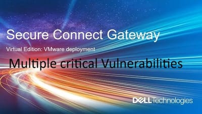 Dell Secure Connect Gateway Flaws exposed to account takeover and system compromise
