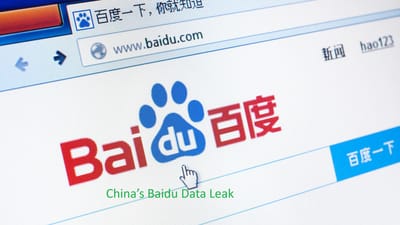 China’s Baidu Data Leak >>>