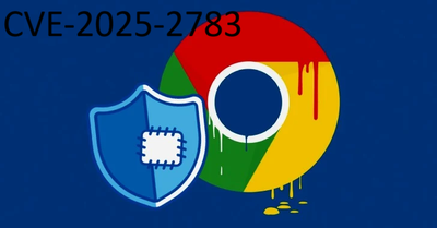CVE-2025-2783 # Google Chrome Zero-day Vulnerability Exploited in the Wild