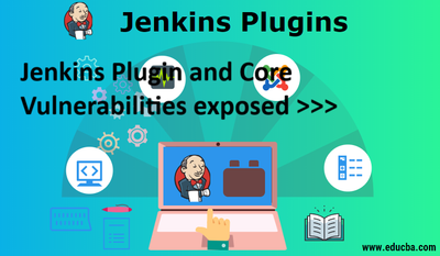 Jenkins Plugin and Core Vulnerabilities exposed >>>