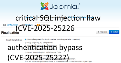 critical SQL injection flaw (CVE-2025-25226) and a two-factor authentication bypass (CVE-2025-25227) in Joomla’s Database package.