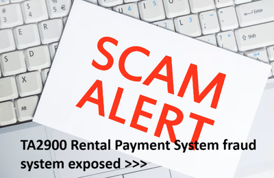 TA2900 Rental Payment System fraud system exposed >>>